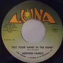 7inch Vinyl Single - The Hopson Family - Put Your Hand In The Hand / Handwriting On The Wall
