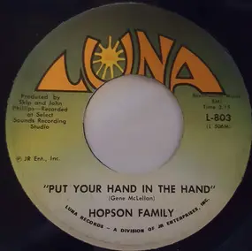 The Hopson Family - Put Your Hand In The Hand / Handwriting On The Wall