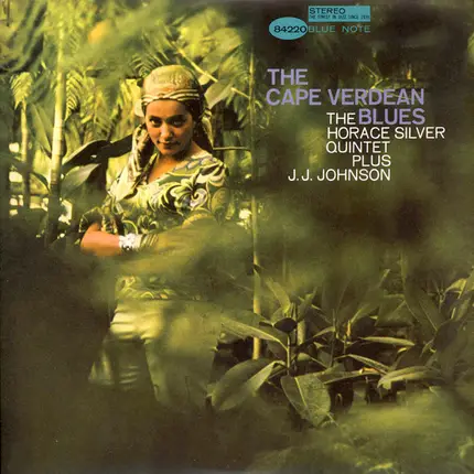 The Horace Silver Quintet Plus J.J. Johnson - The Cape Verdean Blues