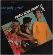 The Horace Silver Quintet / The Horace Silver Sextet - The Jody Grind