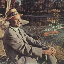 The horace silver quintet song for my father cantiga para meu pai 33