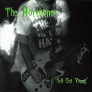 The Hormones - Sell Out Young