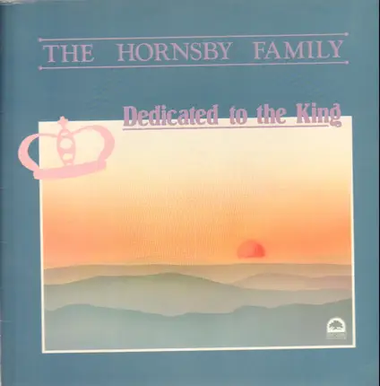 The Hornsby Family - Dedicated To The King
