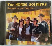 The Horse Soldiers - Singing In The Valley