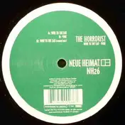 The Horrorist - Wire To The Ear / Pure