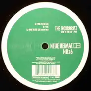 The Horrorist - Wire To The Ear / Pure