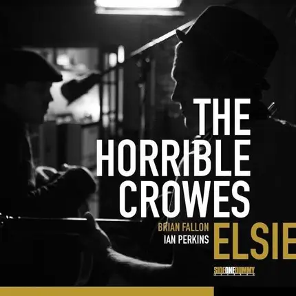The HORRIBLE CROWES - Elsie