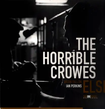 The Horrible Crowes - Elsie