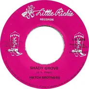 The Hatch Brothers - Shady Grove