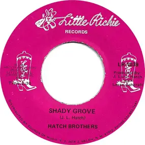 The Hatch Brothers - Shady Grove