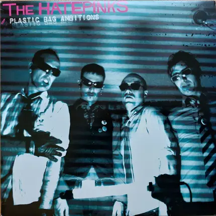 The Hatepinks - Plastic Bag Ambitions