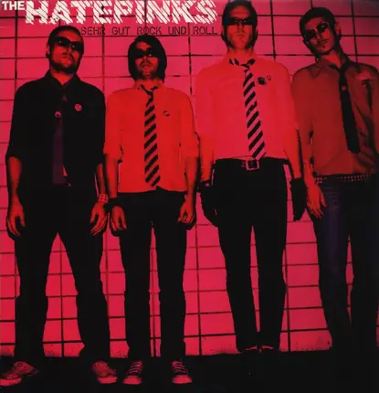 The Hatepinks - Sehr Gut Rock Und Roll