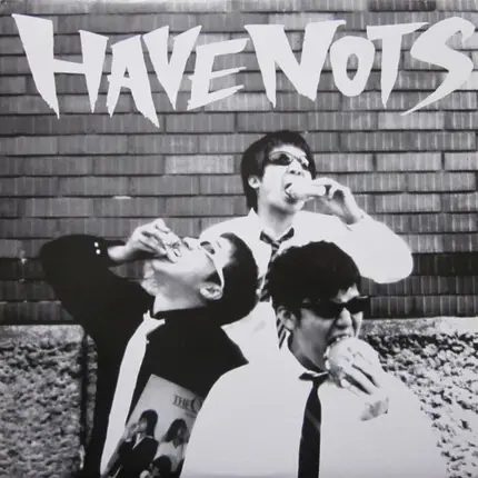 The Havenot's - Havenots
