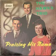 LP - The Hawks Trio - Praising His Name