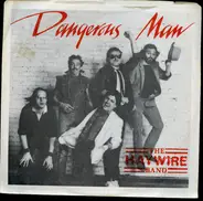 The Haywire Band - Dangerous Man