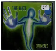 The Haze - Cornered