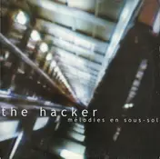 The Hacker - Melodies en Sous-Sol