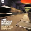 LP - The Haggis Horns With Nia Saw - Keep On Movin'