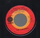 7inch Vinyl Single - The Hagers - Gotta Get To Oklahoma / Your Tender Loving Care