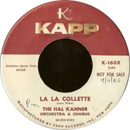 The Hal Kanner Orchestra & Chorus - La La Collette