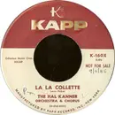 7inch Vinyl Single - The Hal Kanner Orchestra & Chorus - La La Collette