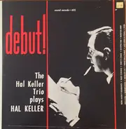 The Hal Keller Trio - Debut!