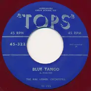 The Hal Lomen Orchestra / The Toppers Featuring Bud Roman - Blue Tango / Perfidia