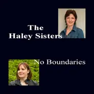 The Haley Sisters - No Boundaries