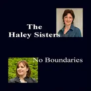 The Haley Sisters - No Boundaries