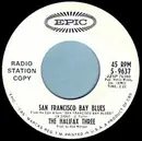 7inch Vinyl Single - The Halifax Three - San Francisco Bay Blues