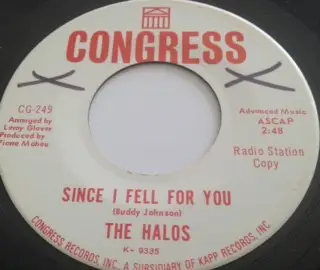 The Halos - Since I Fell For You