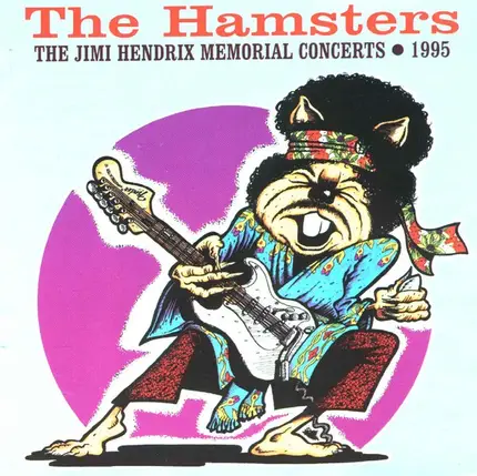The Hamsters - The Jimi Hendrix Memorial Concerts • 1995