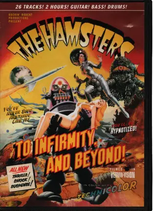 The Hamsters - To Infirmity, And Beyond!