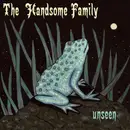 CD - The Handsome Family - Unseen - Digipak