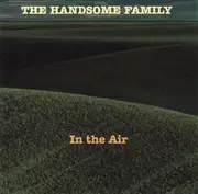 CD - The Handsome Family - In The Air