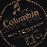 The Hannan Dance Band - Take A Little One-Step / You Can Dance With Any Girl At All