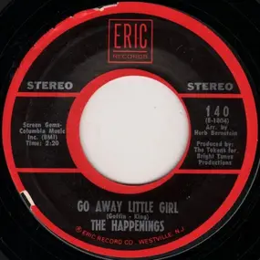 Happenings - Go Away Little Girl / See You In September