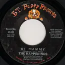 7inch Vinyl Single - The Happenings - My Mammy