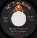 7inch Vinyl Single - The Happenings - See You In September