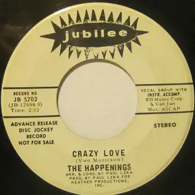 Happenings - Crazy Love