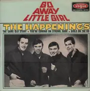 The Happenings - Go Away Little Girl EP