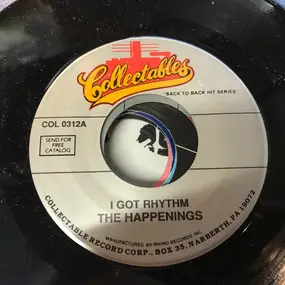 Happenings - I Got Rhythm / Why Do Fools Fall In Love