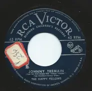 The Happy Fellows - Johnny Tremain / Liberty Tree