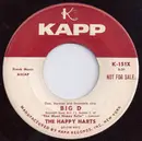 7inch Vinyl Single - The Happy Harts - Big D / Climb Up Sunshine Mountain