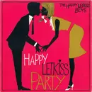 7inch Vinyl Single - The Happy Letkiss-Boys - Happy Letkiss Party