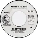 7inch Vinyl Single - The Happy Medium - My Home On The Range