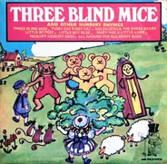 The Happy Time Nursery Ensemble - Three Blind Mice And Other Nursery Rhymes