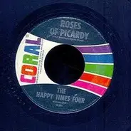 The Happy Times Four - Roses Of Picardy / Trotterville Trolley