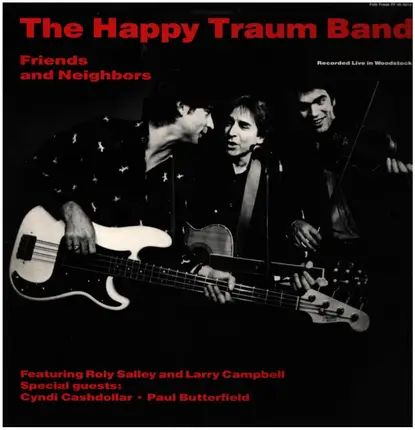 The Happy Traum Band - Friends And Neighbors
