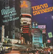 The Harbour Jazz Band - Tokyo Swings!